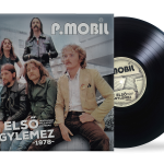 P. Mobil - Az első nagylemez
