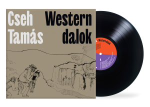 Cseh Tamás - Western  Dalok
